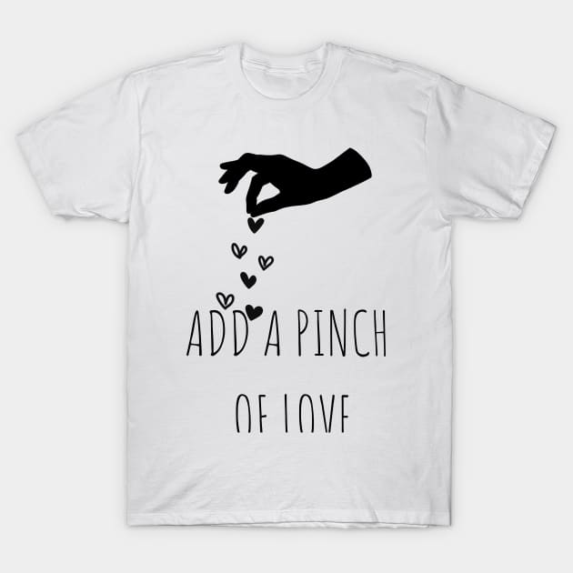 Add a pinch of love Cooking Couple T-Shirt by cap2belo